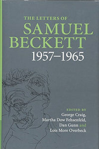 The Letters of Samuel Beckett: Volume 3, 1957–1965 