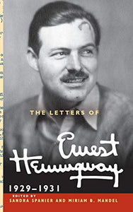 The Letters of Ernest Hemingway: Volume 4, 1929–1931 