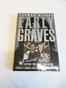 Cook Thomas H. : Early Graves (Hbk) 