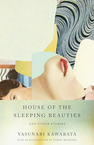 House of the Sleeping Beauties and Other Stories 