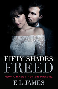 Fifty Shades Freed (Movie Tie-in Edition) 