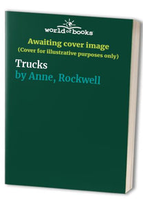 Rockwell Anne : Trucks (Pbk) 