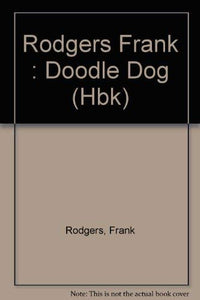 Rodgers Frank : Doodle Dog (Hbk) 