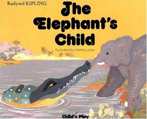 Kipling Rudyard : Elephant'S Child 