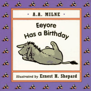 Eeyore Has a Birthday Mini Board Book 