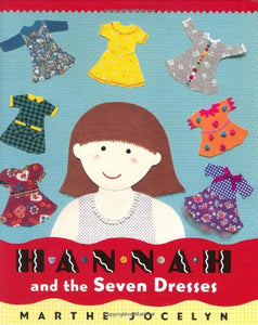 Hannah and the Seven Dresses 