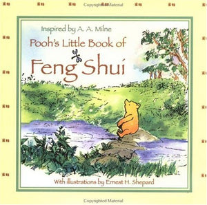 Pooh's Little Book of Feng Shui 