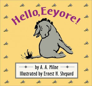 Hello, Eeyore!/Wtp/Cloth Board Book 