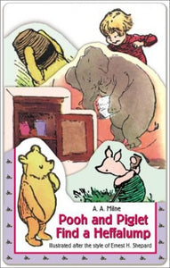 Pooh and Piglet Find a Heffalump/Graduated Die Cut Board Book 