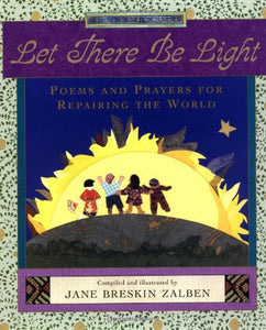 Let There Be Light: Poems and Prayers for Repairing the World 