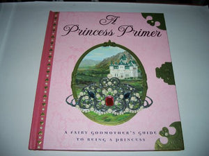 The Princess Primer 