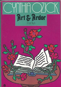 Ozick Cynthia : Art & Ardour (Pbk) 