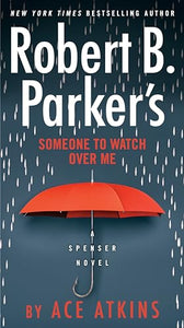 Robert B. Parker's Someone to Watch Over Me 