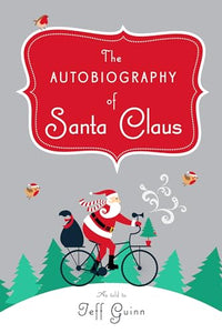 The Autobiography of Santa Claus 