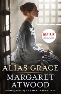 Alias Grace (Movie Tie-In Edition) 