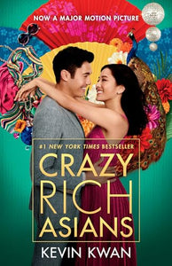 Crazy Rich Asians (Movie Tie-In Edition) 