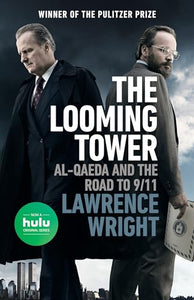 The Looming Tower (Movie Tie-in) 