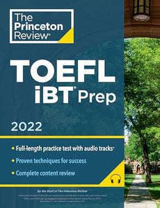 Princeton Review TOEFL iBT Prep with Audio/Listening Tracks, 2022 