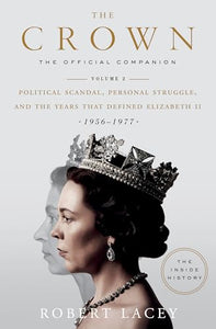 The Crown: The Official Companion, Volume 2 