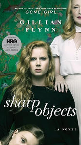 Sharp Objects (Movie Tie-In) 