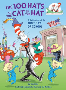 The 100 Hats of the Cat in the Hat 