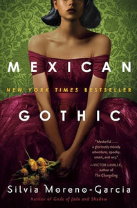 Mexican Gothic 