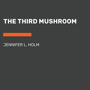 The Third Mushroom 