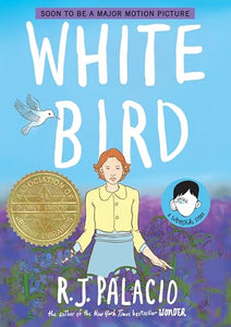 White Bird: A Wonder Story (A Graphic Novel) 