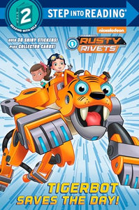 Tigerbot Saves the Day! (Rusty Rivets) 