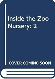 Smith & Munoz : inside the Zoo Nursery (HB) 