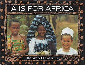 Onyefulu Ifeoma : is for Africa (HB) 