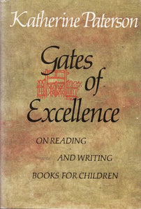 Paterson Katherine : Gates of Excellence (Hbk) 