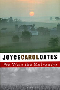 We Were the Mulvaneys 