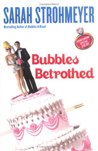 Bubbles Betrothed 