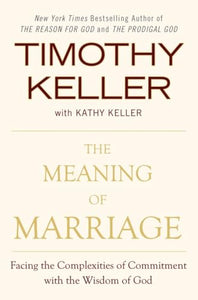 The Meaning of Marriage 