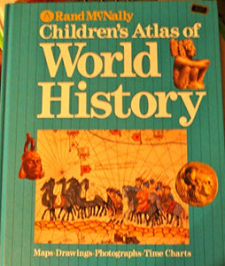 Rand McNally Children's Atlas of World History 