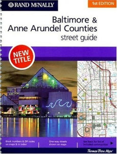 Rand McNally Baltimore & Anne Arundel Counties Street Guide 