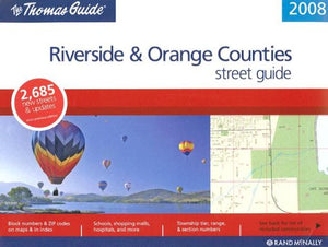 The Thomas Guide Riverside and Orange Counties Street Guide 