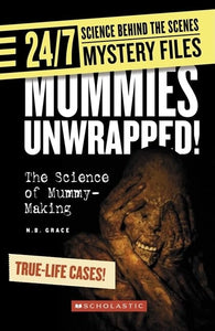 Mummies Unwrapped! 