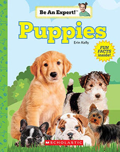 Puppies (Be an Expert!) (Paperback) 