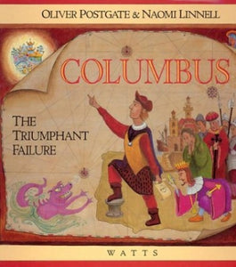 Columbus, the Triumphant Failure 