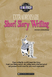 Extraordinary Short Story Writing 