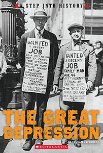 The Great Depression (a Step Into History) 