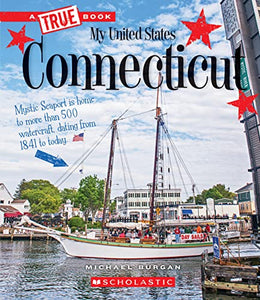 Connecticut (a True Book: My United States) 