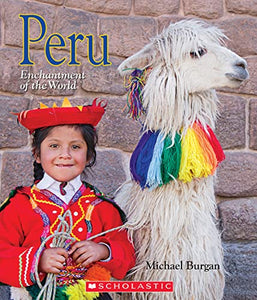 Peru (Enchantment of the World) 