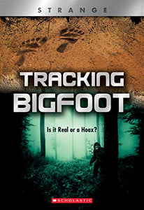 Tracking Big Foot (Xbooks: Strange) 