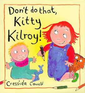 Don't Do That Kitty Kilroy! 