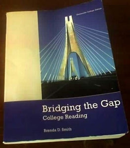 Bridging the Gap: College Reading: Gainesville College Edition 