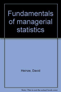 Fundamentals of managerial statistics 