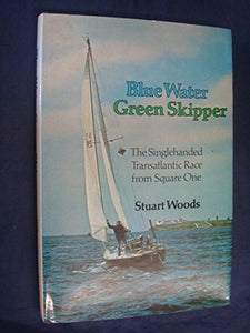 Blue Water, Green Skipper 